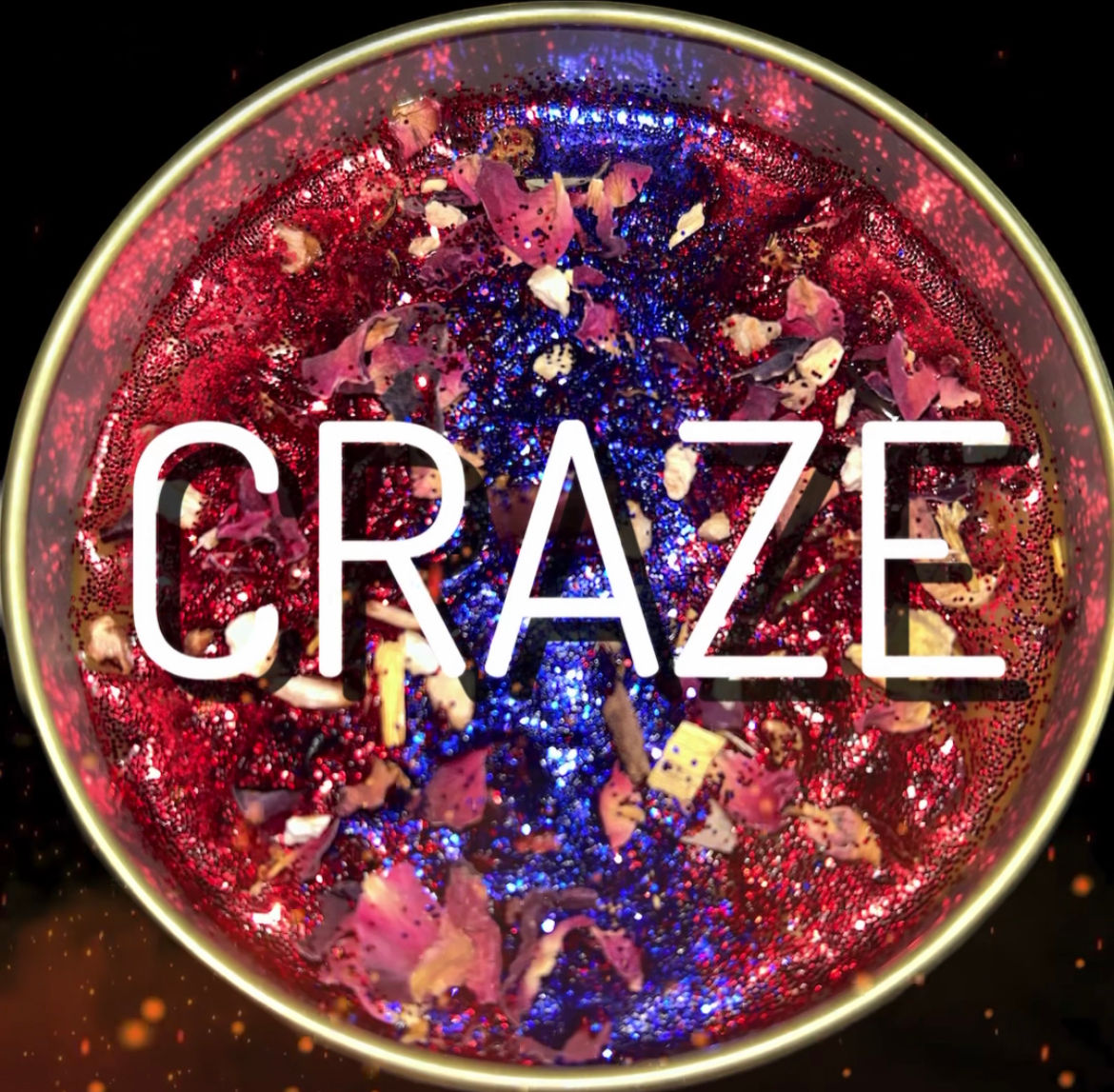 Craze | Infatuation
