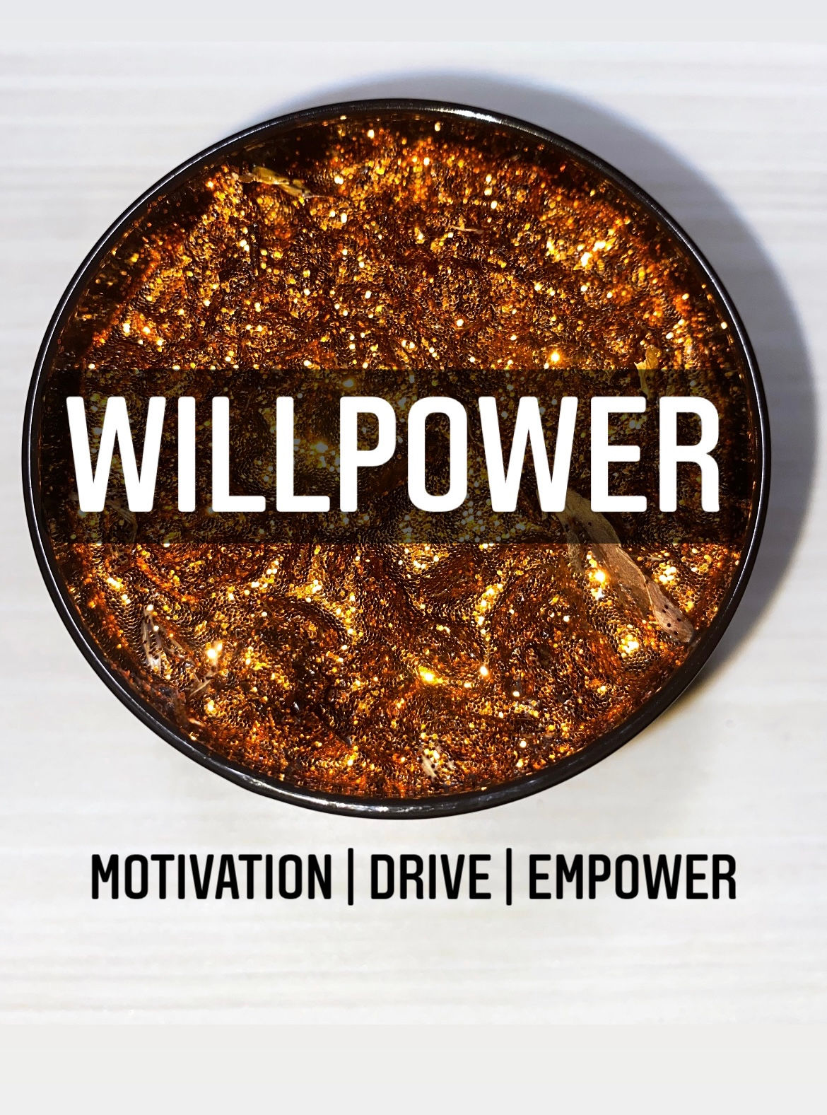 Willpower | Motivation | Drive