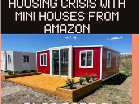 Solving Canada's Housing Crisis with Mini Houses from Amazon