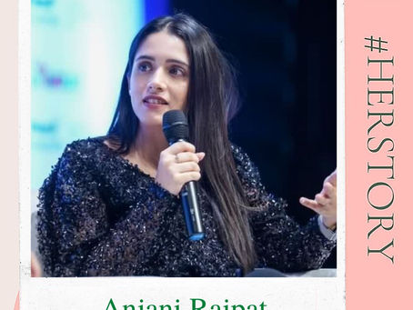 #HerStory with Anjani Raipat