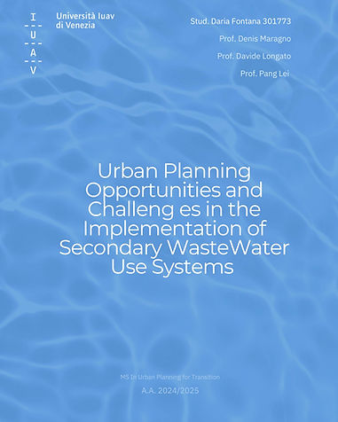 Urban Planning Opportunities and Challenges in the Implementation of Secondary WasteWater Use Systems