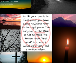 So, if your goal is to “feel good,” you have come nowhere near to the right place