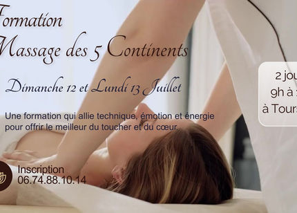 Formation massage des 5 Continents les 12 et 13 Juillet à Tours (37) - Déjà une inscription d'une adorable Vendéenne