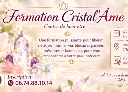 Formation Cristal'âme à Tours (37) Mardi 13 Octobre 2026 - Réservez votre place par téléphone ou en ligne