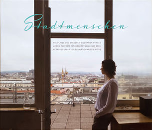 Stadtmenschen Buch Picus Verlag Lukas Beck Saskia Schweiger Österreich Porträts people in austria streetphotography