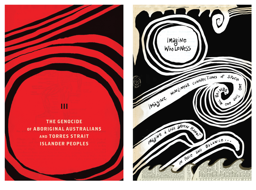 Two-page comics spread from The Book of Genocides. On the left, thick concentric black rings ripple across a red background. Centered small text reads “III The Genocide of Aboriginal Australians and Torres Strait Islander Peoples.” On the right, swirling white lines on a black background spiral outward like waves or shells, layered over faint beige newsprint. Handwritten phrases along the curves say “Imagine wholeness,” “Imagine nonlinear connections of space and time and beings,” and “Imagine a lush green planet in peace and balance…”