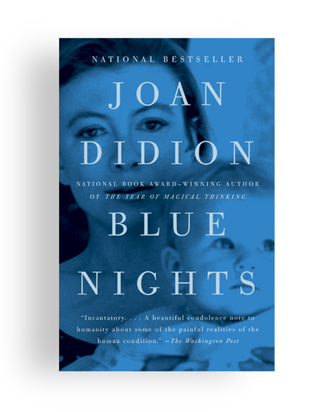 Joan Didion Blue Nights