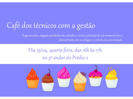Café dos técnicos com a Gestão terá primeira edição