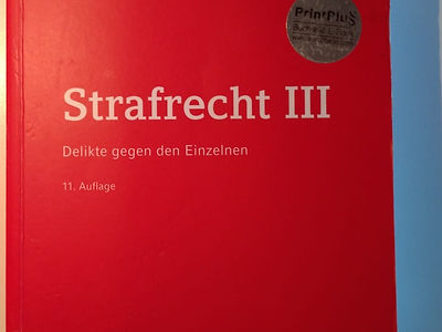 Strafrecht III, Delikte gegen den Einzelnen, 11. Auflage von Andreas Donatsch