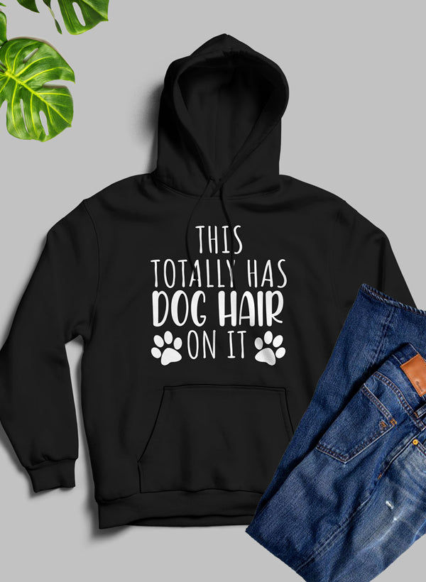 Thumbnail: This Totally Has Dog Hair on It Hoodie