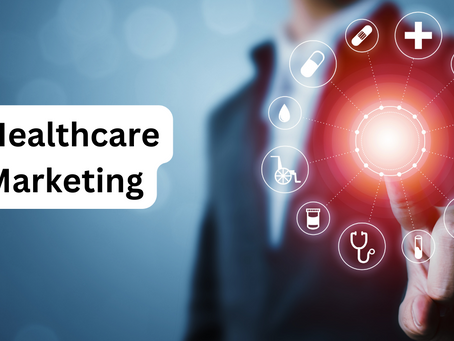 Top Benefits of Digital Marketing for Healthcare Businesses