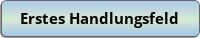 button_erstes-handlungsfeld.png