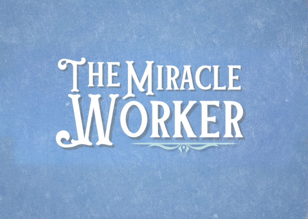 The Miracle Worker