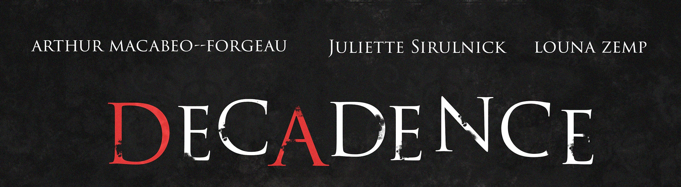 DECADENCE_A1_PORTRAIT Edit.jpg