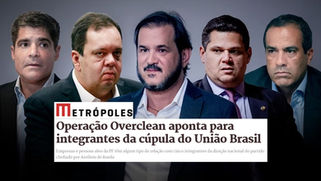 Operação Overclean aponta para integrantes da cúpula do União Brasil