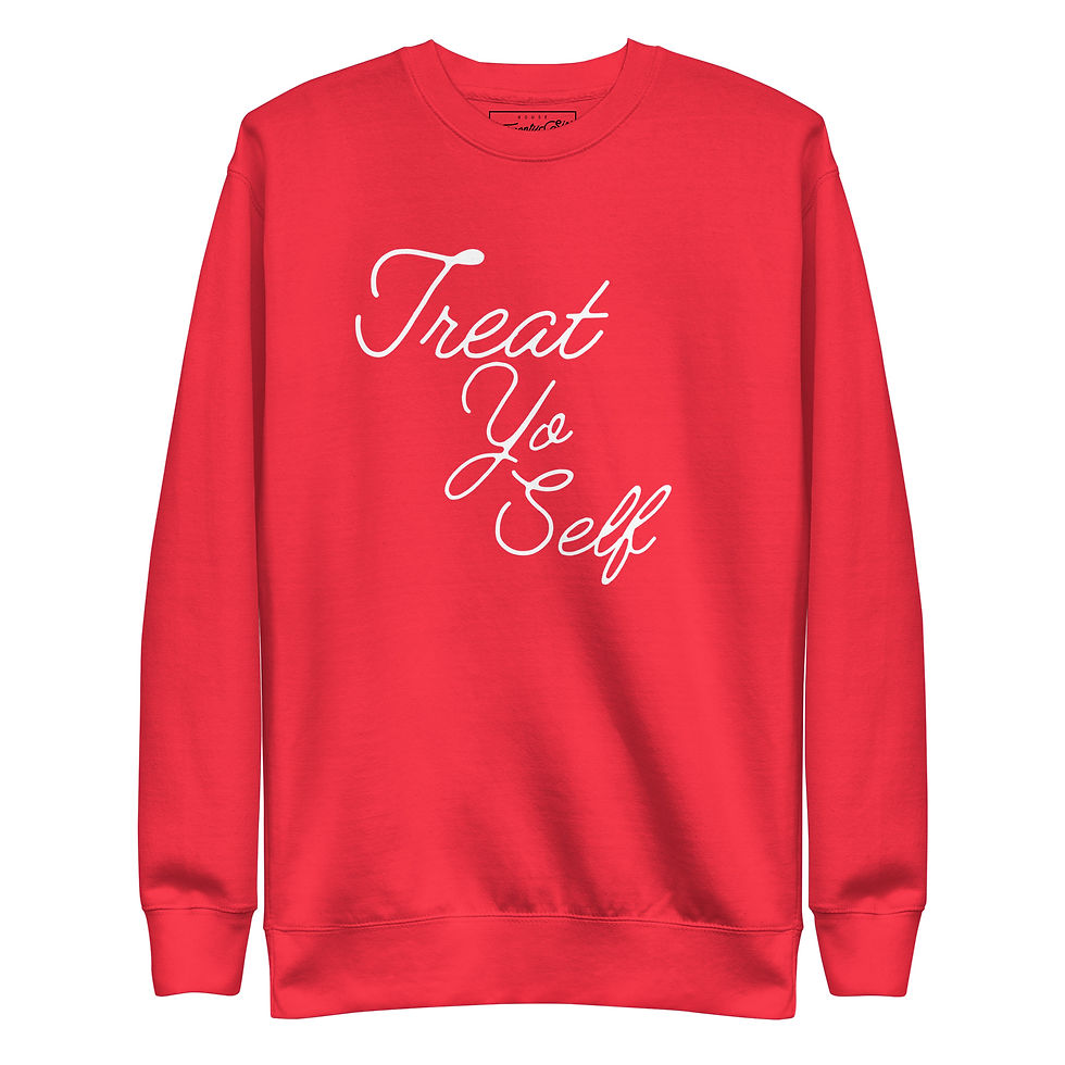 Thumbnail: "Treat Yo Self" Unisex Premium Sweatshirt
