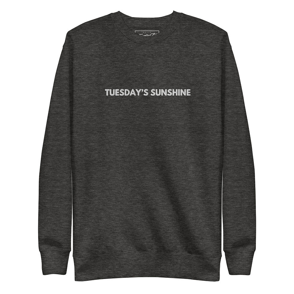Thumbnail: "TUESDAY'S SUNSHINE" Embroidered Unisex Premium Sweatshirt