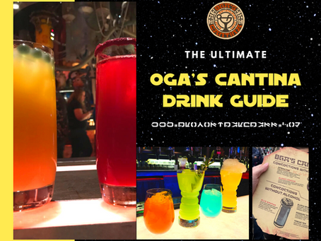 ULTIMATE DRINK GUIDE TO OGA'S CANTINA AT STAR WARS: GALAXY'S EDGE