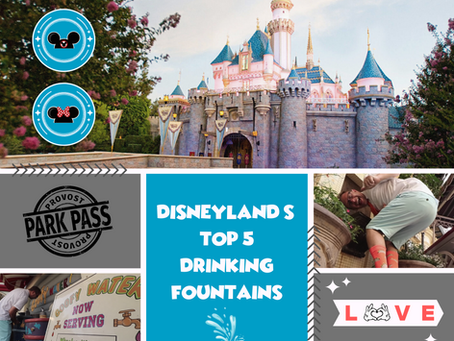 Top 5 Drinking Fountains at Disneyland