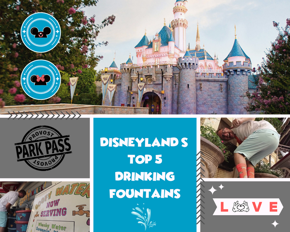 Top 5 Drinking Fountains at Disneyland