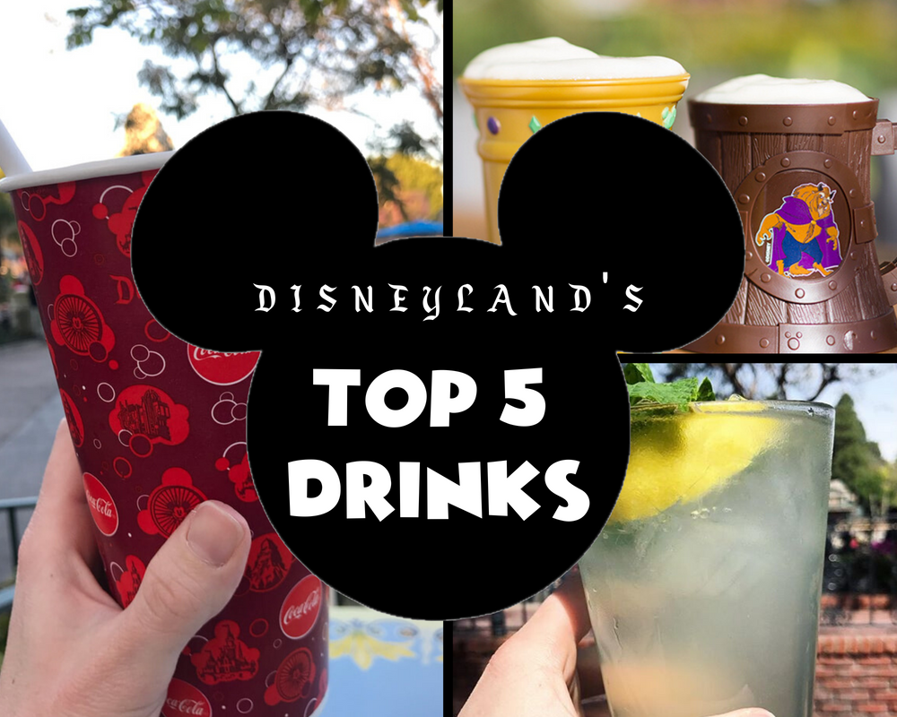 Disneyland's Top 5 Drinks