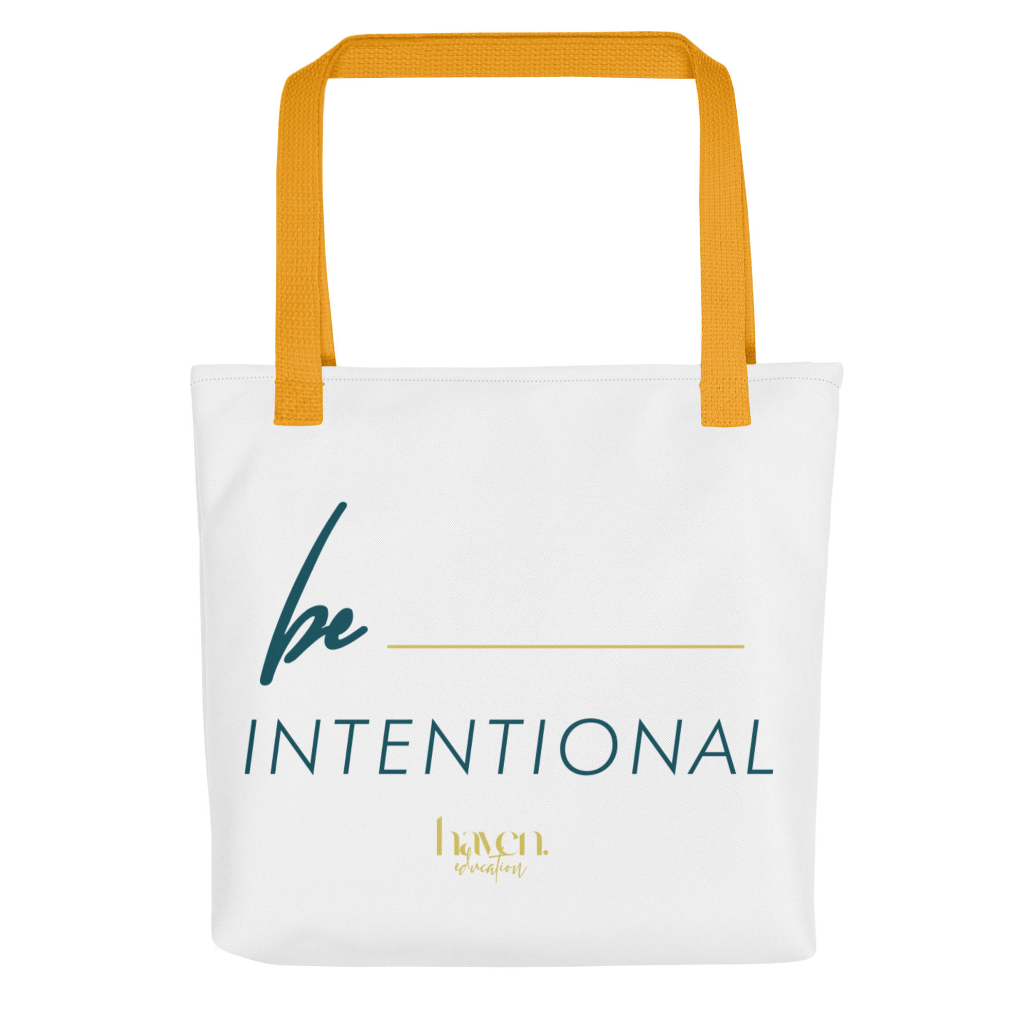 Be Intentional Tote Bag