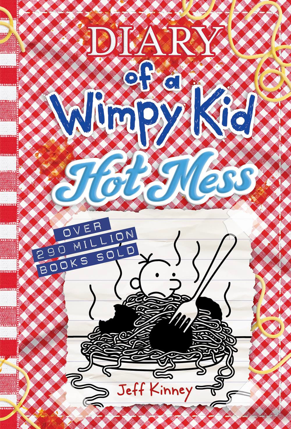 Hot Mess (Diary of a Wimpy Kid, Book 19)