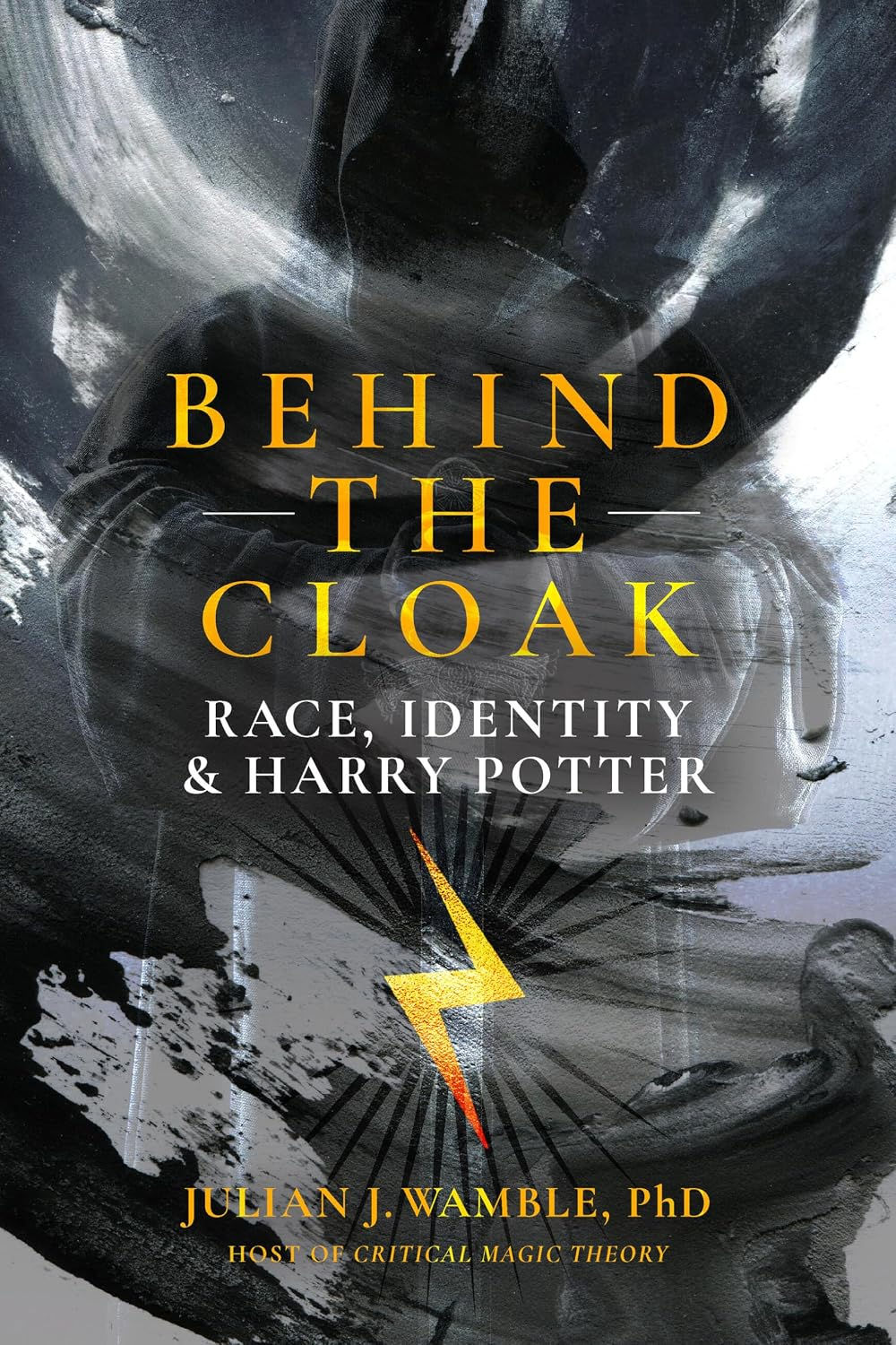 Behind the Cloak: Race, Identity and Harry Potter