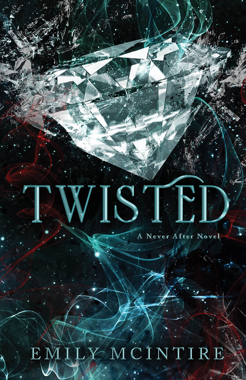 Twisted (Never After, Book 4)