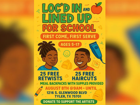 Tyler Back-to-School Cookout, Free Haircuts, Retwists, School Supplies