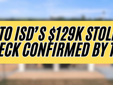 Alto ISD’s $129K Stolen Check Confirmed by TEA—No Insurance or Bank Reimbursement