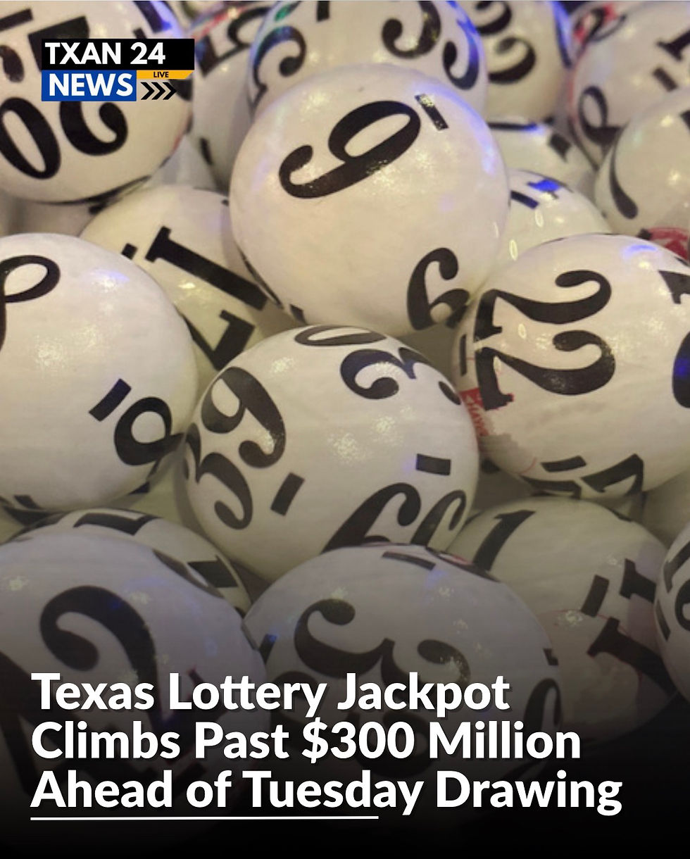 Texas Lottery Jackpot Climbs Past $300 Million Ahead of Tuesday Drawing
