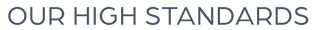 our-high-standards 2.png