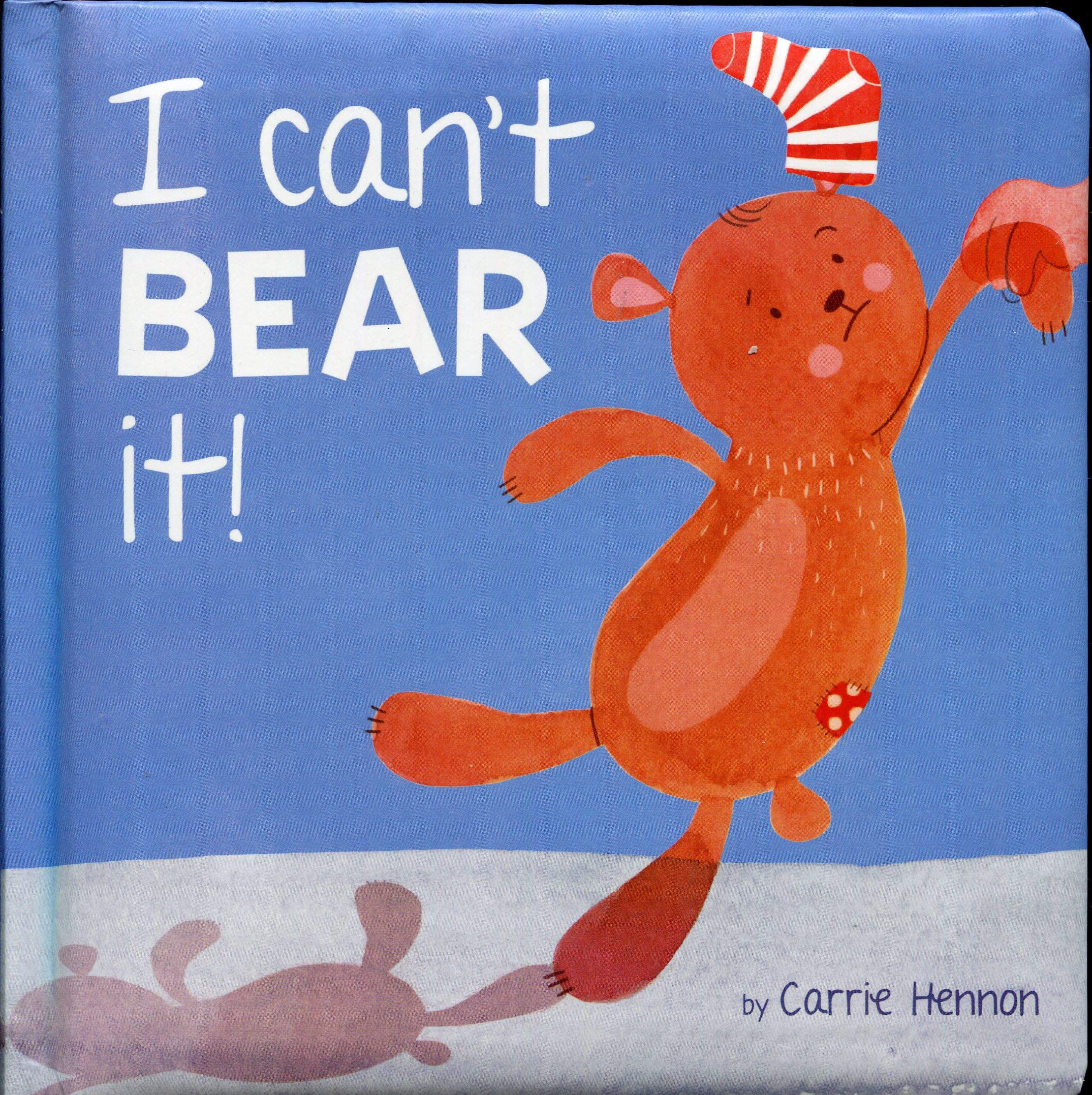 I Can't Bear It!