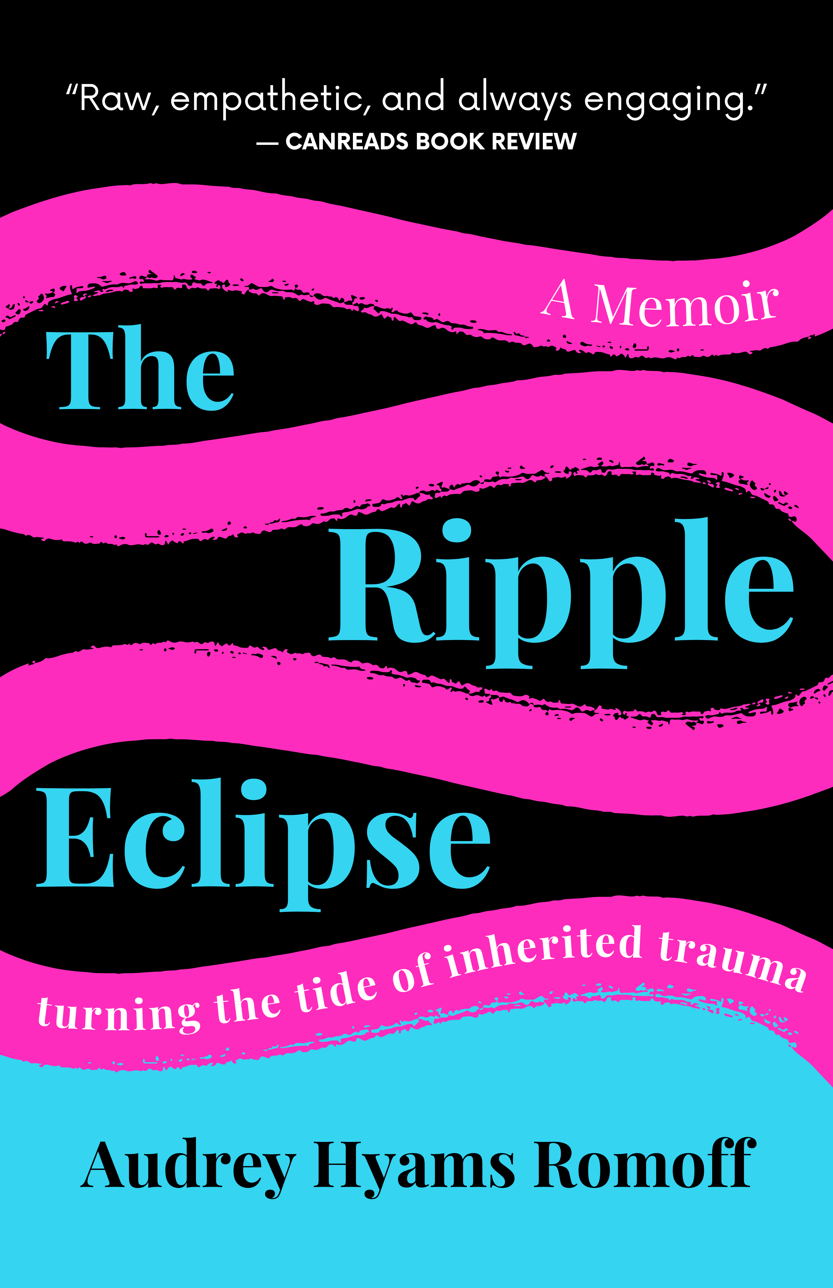 The Ripple Eclipse: Turning the Tide of Inherited Trauma