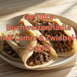 Gefüllte Buchweizenflädle mit Lamm & Zwiebel-Confit