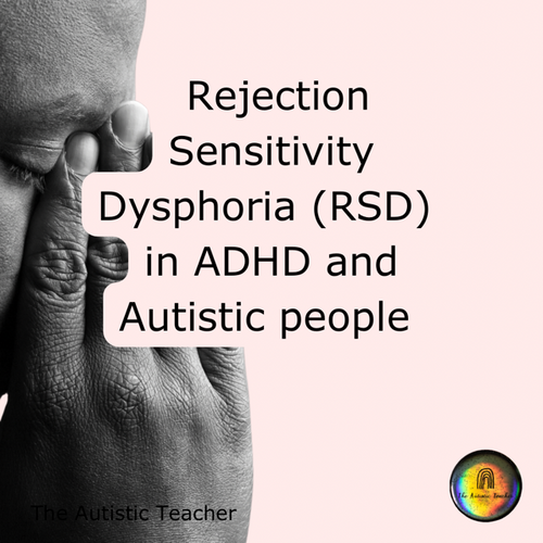RSD And ADHD And Autism PDF The Autistic Teacher rsd-and-adhd-and-autism-pdf-the-autistic-teacher