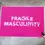 Thumbnail: Fragile Masculinity Print - Hot Pink