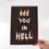 Thumbnail: See You In Hell - Alternative Valentines Day Card