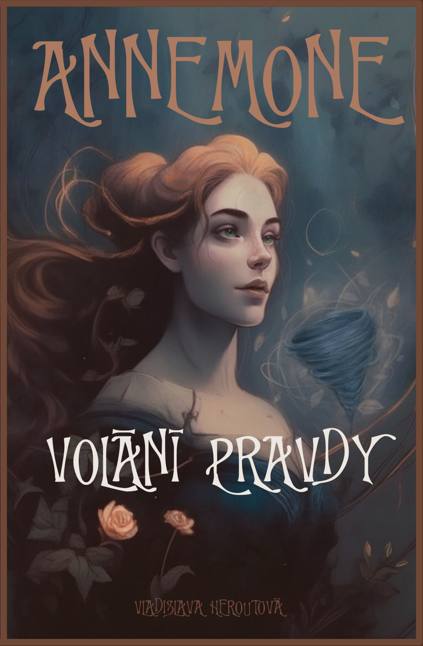 Annemone: Volání pravdy (1.díl) (s ořízkou)