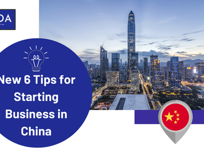 New 6 Steps for Starting Business in China Market