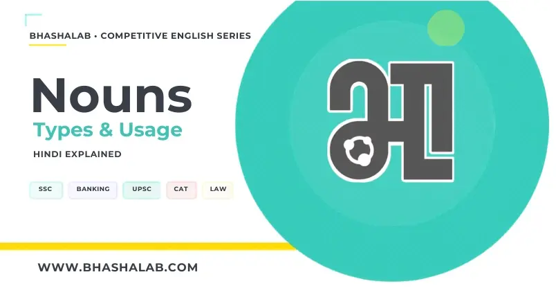 Nouns – Types & Usage