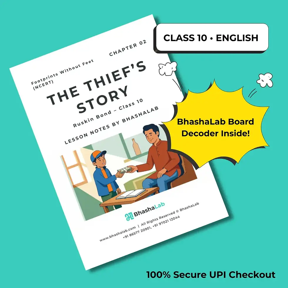 Class 10 English The Thief's Story Notes PDF