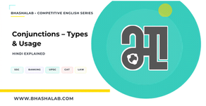 Conjunctions – Types & Usage | SSC Banking UPSC CAT Grammar | BhashaLab