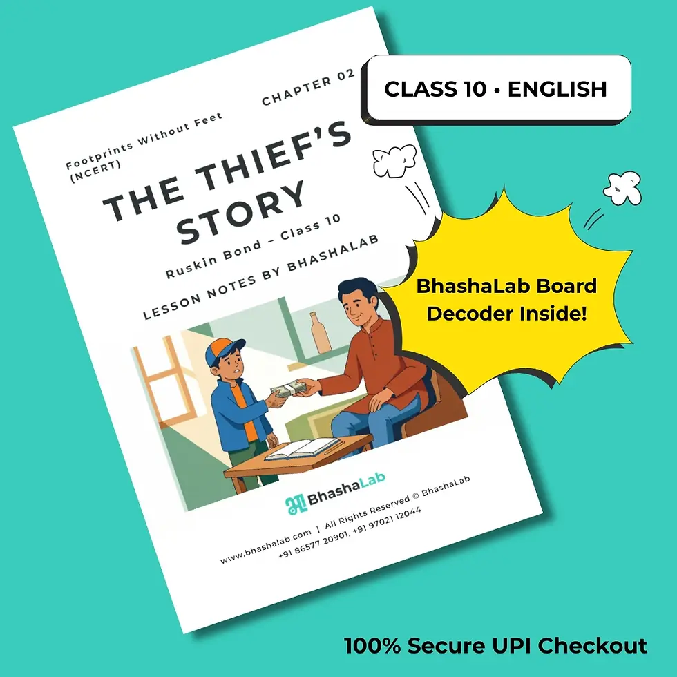 BhashaLab Class 10 English The Thief's Story Notes PDF.