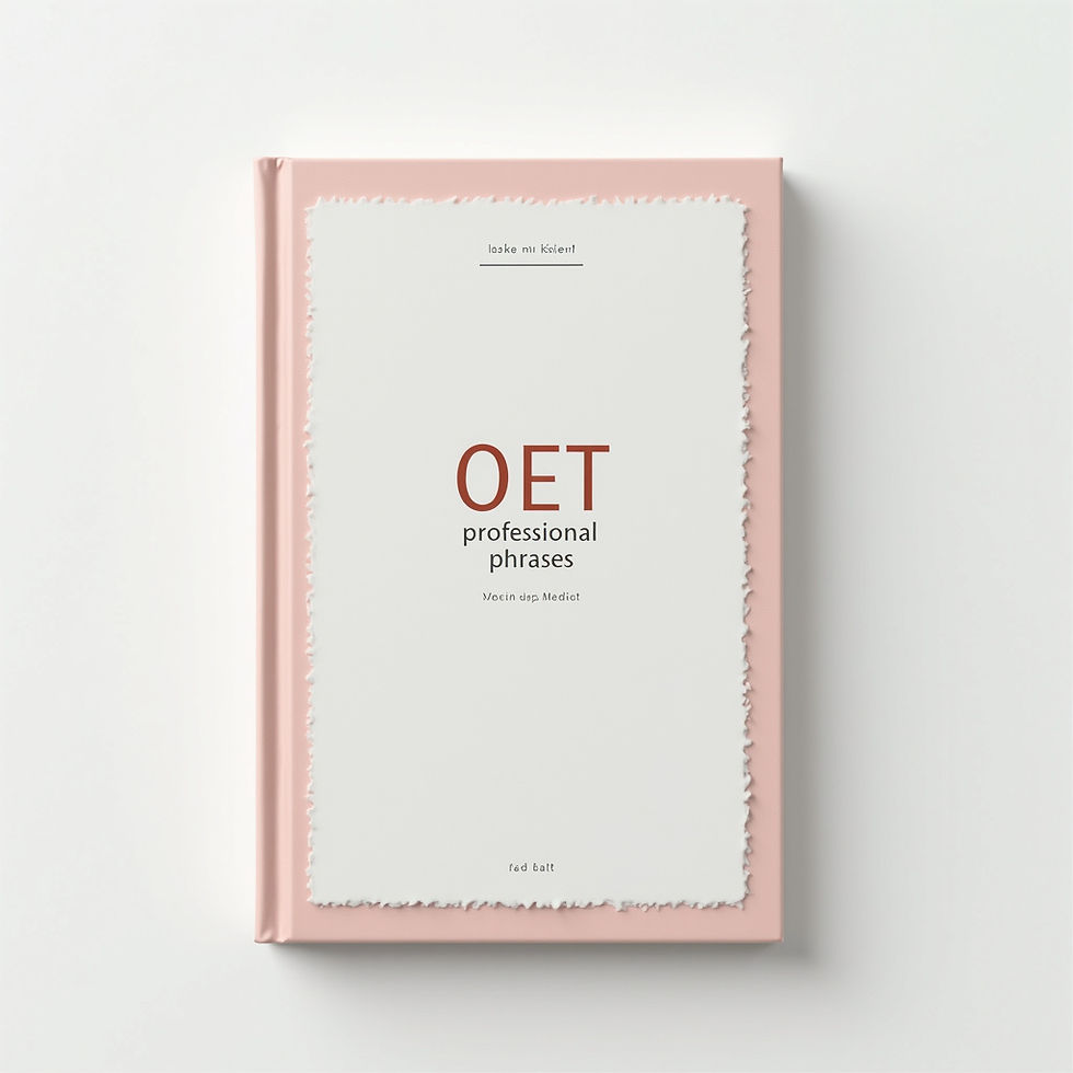 OET Professional Phrases