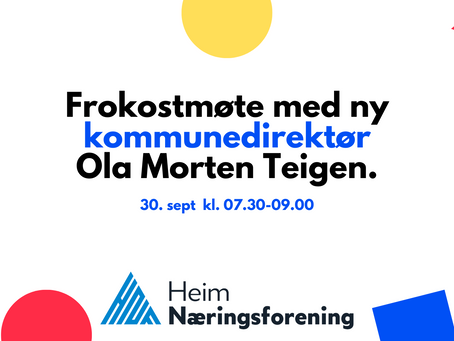 Bli med på høstens første frokostmøte med kommunedirektør Ola Morten Teigen!