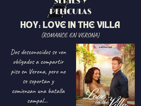 Reseña "Love in the Villa"