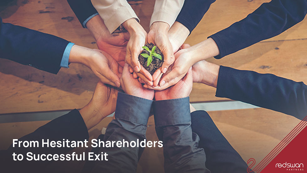 From Hesitant Shareholders to Successful Exit