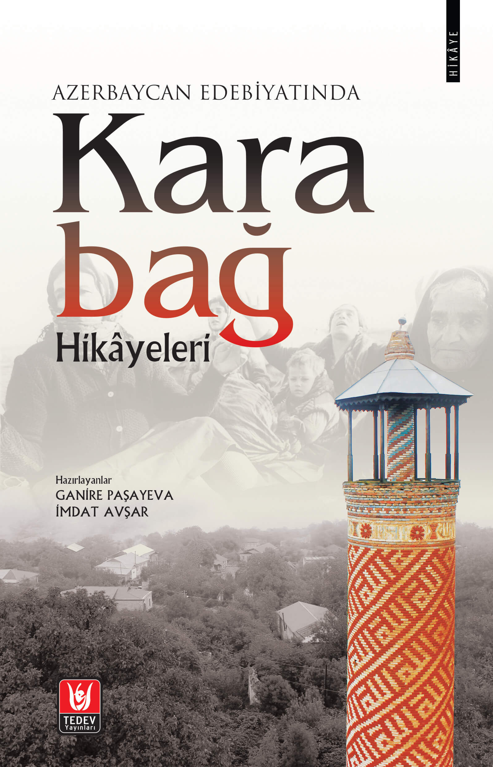 Azerbaycan Edebiyatında Karabağ Hikâyeleri / Ganire Paşayeva - İmdatAvşar